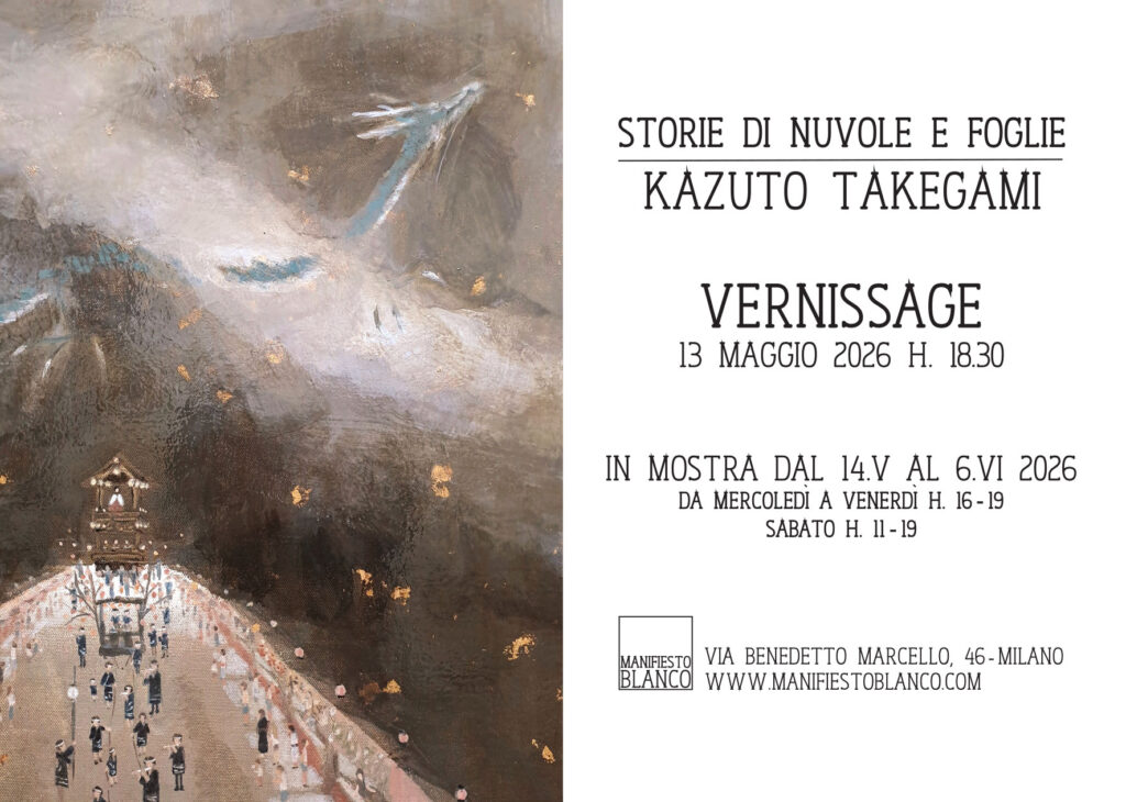 dal 14 maggio al 6 giugno 2026
MANIFIESTO BLANCO
via Benedetto Marcello 46, Milano